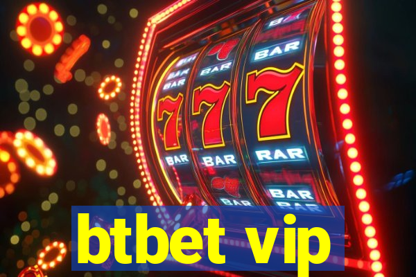 btbet vip